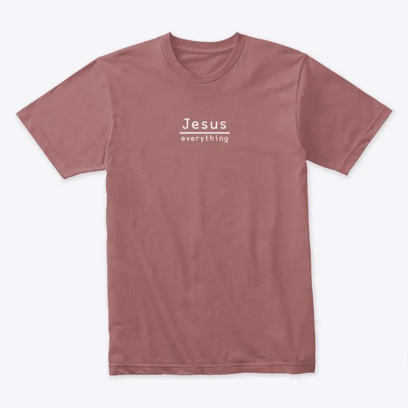 Jesus Over Everything - Tee