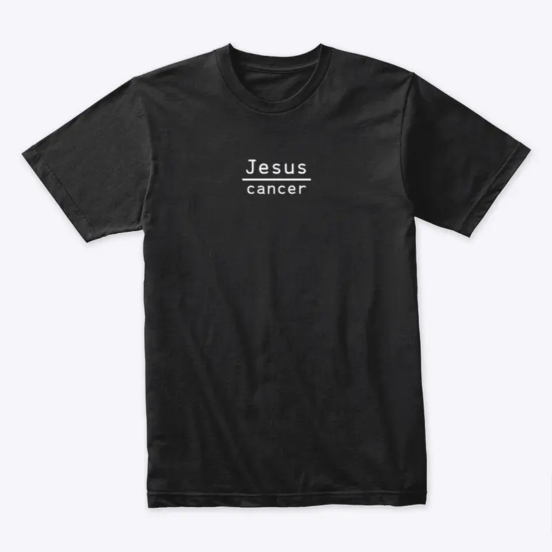 Jesus Over Cancer - Tee