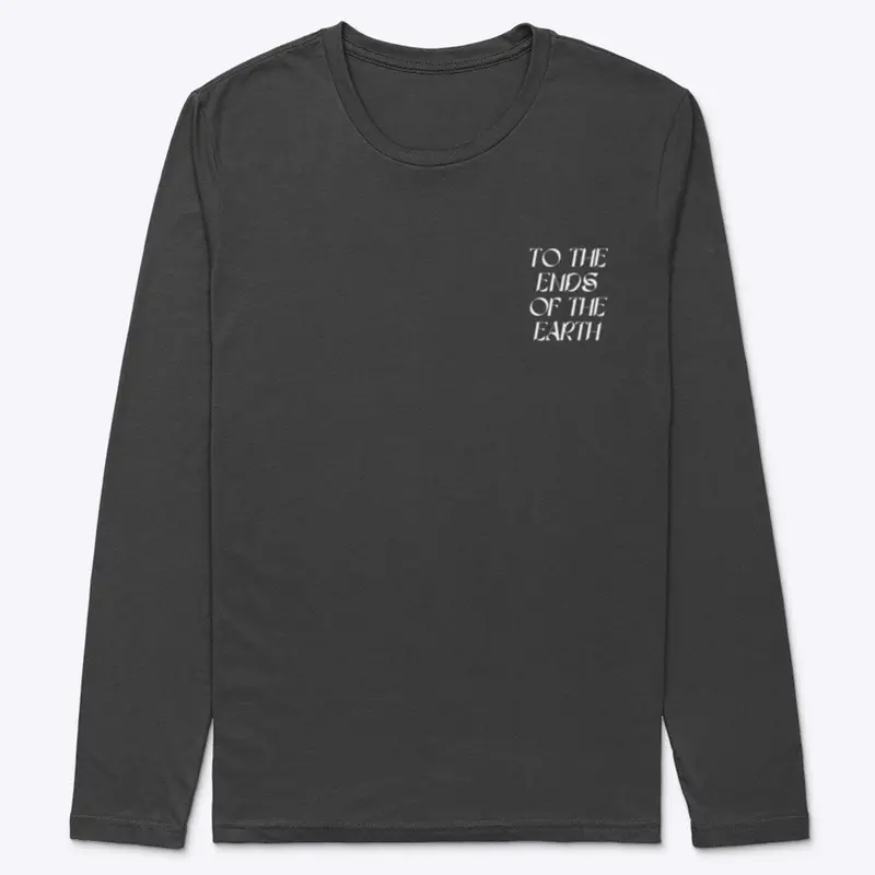 To The Ends Of The Earth - Black LS Tee